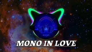 Download lagu DJ BREAKBEAT MONO IN LOVE mp3 Download lagu DJ BREAKBEAT MONO IN LOVE mp3