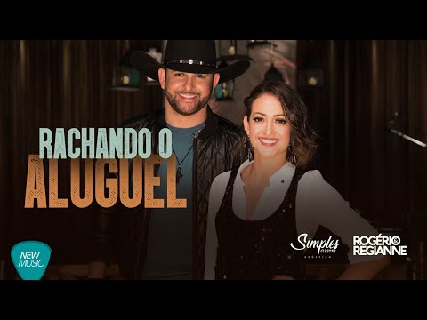 Rachando o Aluguel - Rogerio e Regianne (Simples Assim Acústico)