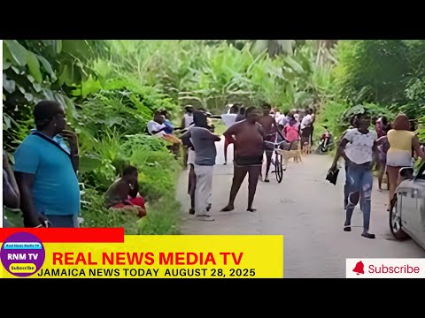 Jamaica News Today August 28, 2025 /Real News Media TV