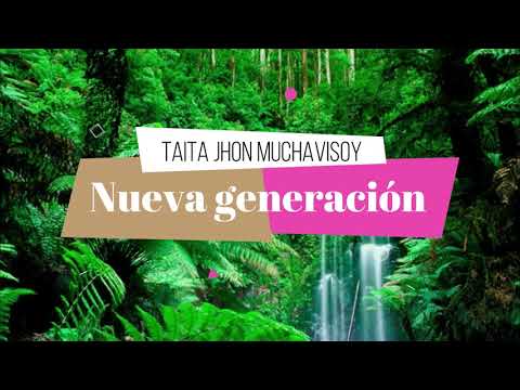 Nueva Generación: Intérprete 🎤✨ Taita Jhon Muchavisoy 🌿🌟