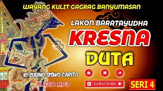 Download lagu WAYANG KULIT KI SUGINO SISWOCARITO || KRESNA DUTA || SERI 4 #banyumasan  #dalanggino #kresna mp3