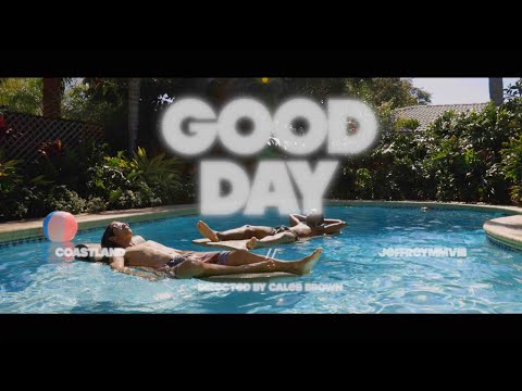 Good Day Music Video by COASTLAND