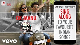 Ok Jaanu - Official Bollywood Lyrics|A.R. Rahman|Srinidhi Venkatesh