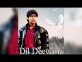 Dil Deewana SadhoBand