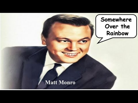 Somewhere Over the Rainbow by Matt Monro with Lyrics