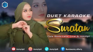 Download lagu SURATAN - ( Rhoma Irama ) KARAOKE DUET - Bersama AzmyUpil mp3