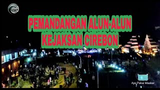 Download lagu ALUN-ALUN KEJAKSAN CIREBON DI MALAM HARI..WAUU mp3 Download lagu ALUN-ALUN KEJAKSAN CIREBON DI MALAM HARI..WAUU mp3
