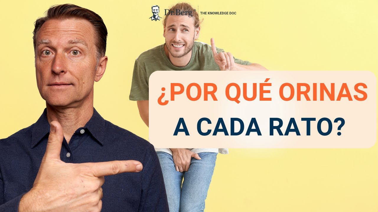 Frecuencia de micción durante la noche ¿Por qué orinas a cada rato?- Dr. Eric Berg Español