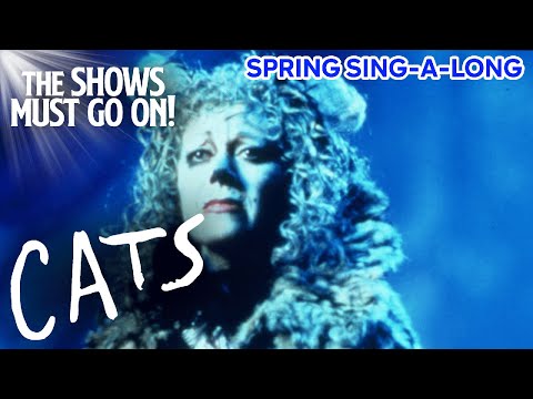 ‘Memory’ from CATS the Musical | Spring Sing-A-Long