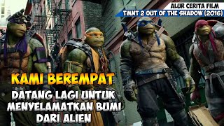 Download lagu EMPAT KURA KURA NINJA KEMBALI BERAKSI MELAWAN ALIEN !! ALUR CERITA FILM TMNT 2 mp3
