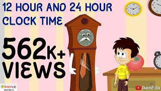 Reading Time in Different Clock System - The 12 Hour and 24 Hour Clock System