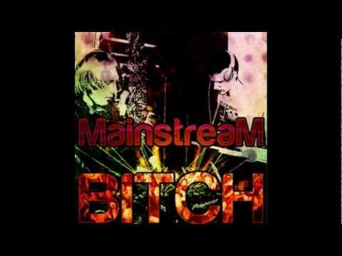 Stand Up Stormchaser (Mainstream Bitch Mashup)