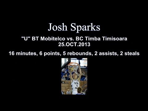 Josh Sparks - U Mobitelco vs. BC Timba Timisoara 25.10.2013