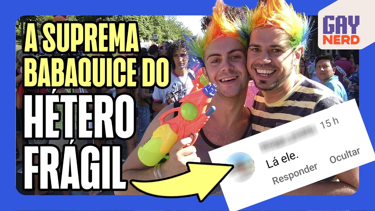 "LÁ ELE", gírias homofóbicas e a FRAGILIDADE HETEROSSEXUAL │ GAY NERD