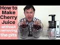How to Make Cherry Juice without Removing the Pits