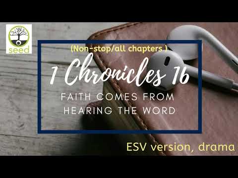 1 Chronicles 16  | ESV | dramatized audio