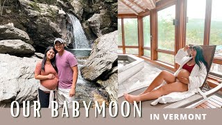 Our Babymoon in Vermont | 32 Weeks Pregnant!
