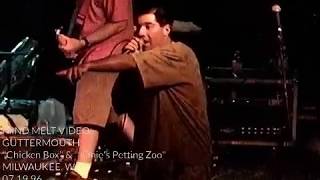 GUTTERMOUTH &quot;Chicken Box&quot; &amp; &quot;Jamie&#39;s Petting Zoo&quot; 07.19.96
