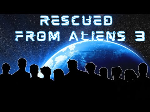 Rescued From Aliens 3 [M4F] [action] [hurt/comfort] [sci-fi] [HUGE collab]