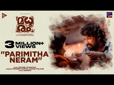 Parimitha Neram Video Song| Madhuram |Joju George| Govind Vasantha | Pradeep Kumar | Shruti | Sharfu — Madhuram