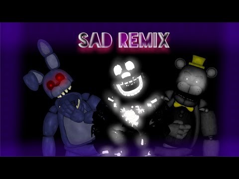 [Dc2/Fnaf] Sad Remix shot