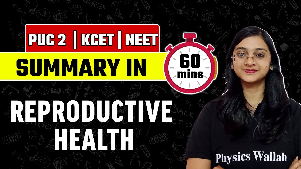 REPRODUCTIVE HEALTH | Summary in 60 Mins | Zoology | PUC 2  / KCET / NEET