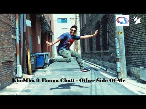 KhoMha ft Emma Chatt - Other Side of Me