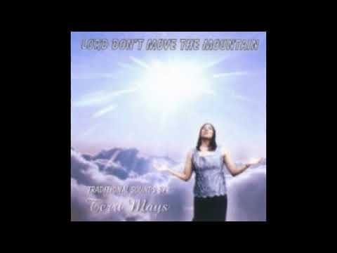 Terri Mays - Precious Lord, Take My Hand