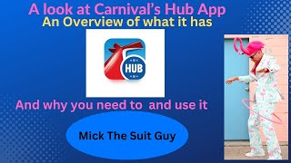 An Overview of Carnival Cruise Line's Hub App
