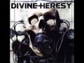 Divine Heresy- Closure (LYRICS)