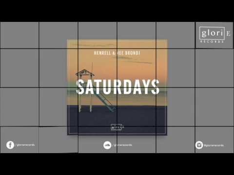Henrell & Vee Brondi - Saturdays [Glorie Records]