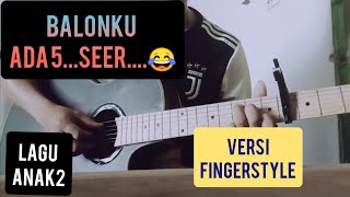 Download lagu balonku ada Lima~fingerstyle guitar cover mp3