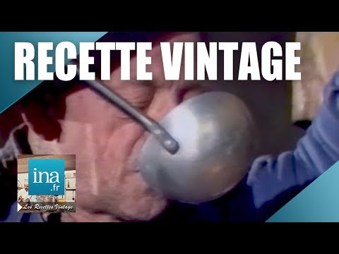 Recette : Le bouillon au feu de bois de Gilbert | Archive INA