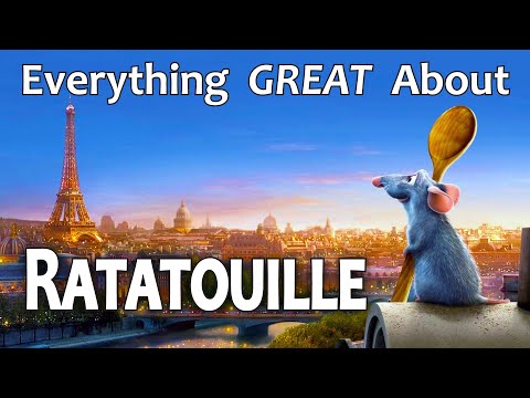 Everything GREAT About Ratatouille!