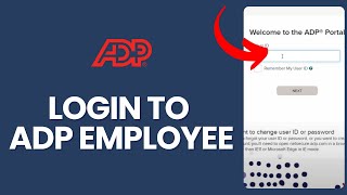 How to Login to ADP Employee Portal 2024