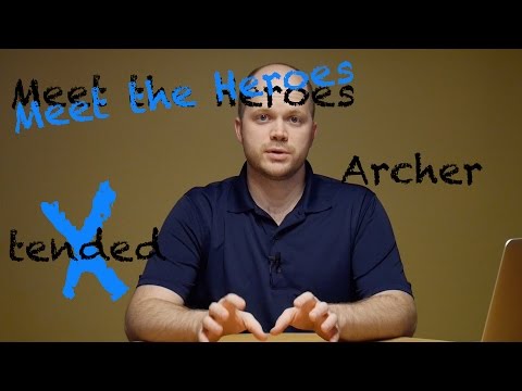 Myth 2.0 - Meet the Heroes - Archer Extended