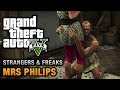 GTA 5 - Mrs Philips [Strangers and Freaks] 