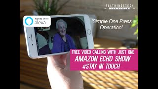 How to Video Call to Any Amazon Echo Show from any Smartphone | Easy t