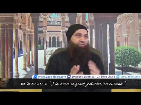 Na čemu se gradi jedinstvo muslimana? - dr. Zijad Ljakić