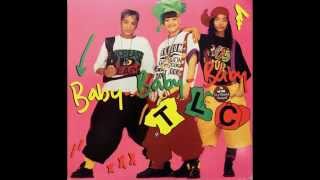 TLC - Baby-Baby-Baby (Album Version) HQ