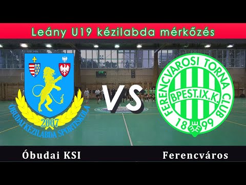 ÓKSI KKFT - Ferencvárosi TC ( LU19 kézilabda )
