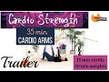 35 Min Cardio And Upper Weights BARLATES Cardio Strength Arms Workout TRAILER