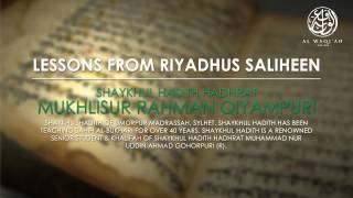 Download lagu LESSONS FROM RIYADHUS SALIHEEN | Shaykhul Hadith Hadhrat Mukhlisur Rahman Qiyampuri ᴴᴰ mp3