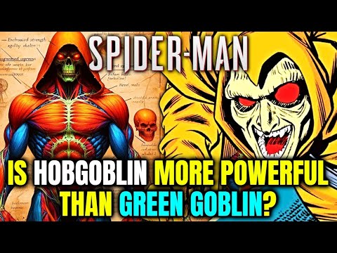 Hobgoblin Anatomy Explored - Is He The Most Terrifying And Dangerous Spider-Man Villain? & More!