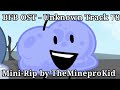 BFB TPOT OST Unknown Track 78 Mini Rip Clean