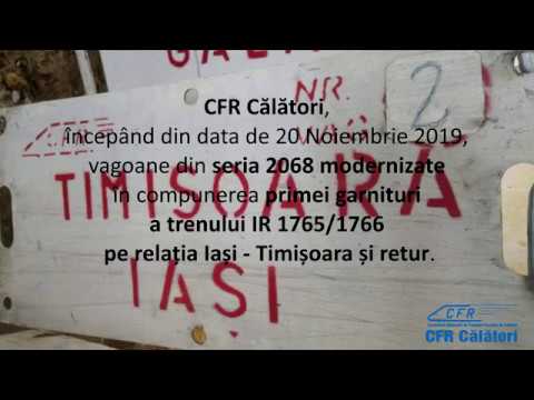 Vagoane  modernizate în compunerea  trenului IR 1765/1766 pe relația Iași – Timișoara și retur.