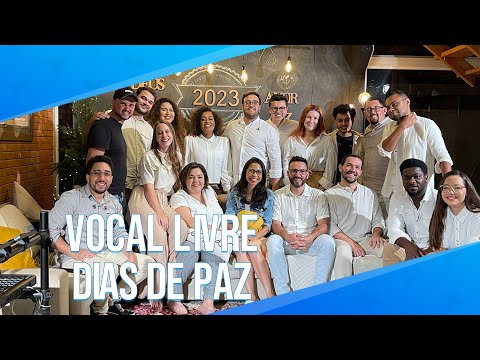 Vocal Livre - Dias de Paz