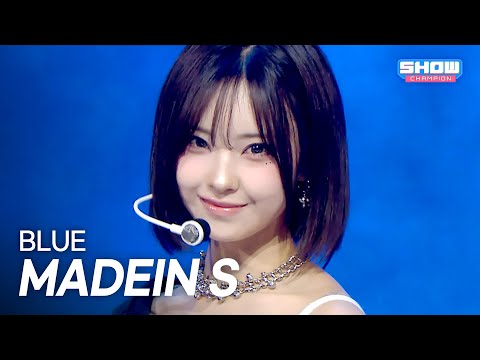 [COMEBACK] MADEIN S – BLUE l Show Champion l EP.566 l 250820