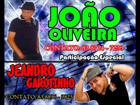 João Oliveira - Desta (participação. Jeandro Garotinho)