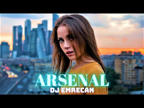 DJ Emrecan - Arsenal (Club Mix)